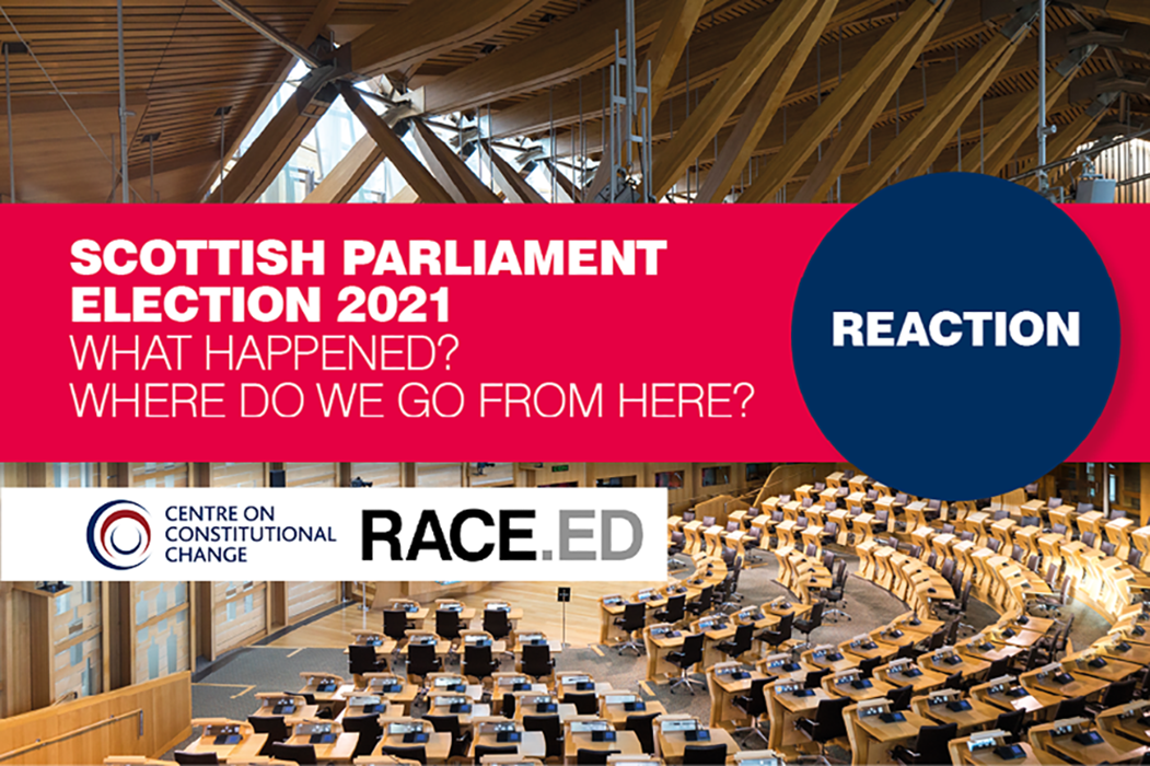 Scottish Parliament Election 2021: What happened? Where do we go from here?
